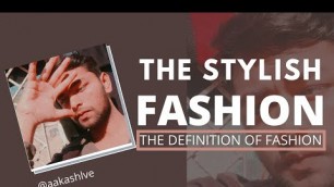 'How to find difference between FASHION & STYLE || Aakash Lve'