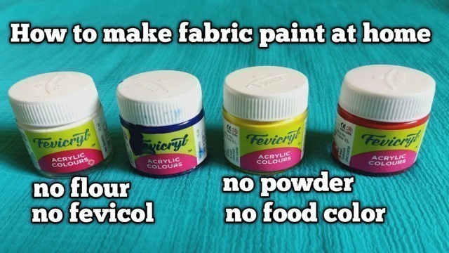 'How to make fabric paint at home without food color/homemade fabric paint'