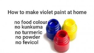 'How to make violet paint at home without food colour/home made paint very easy to make at home'