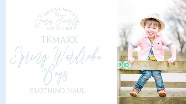 'TKMaxx Spring Boys Clothing Haul'