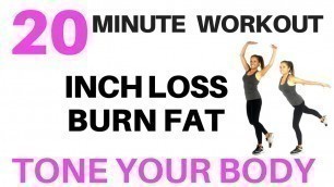 'EXERCISE AT HOME - 20 MINUTE WORKOUT TO LOSE WEIGHT, BURN CALORIES ,TONE YOUR BODY FOR WOMEN AT HOME'