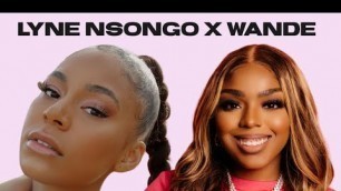 'Lyne Nsongo X Wande (Christian artists: Social Media, High Fashion, Bible Study, …) IG LIVE'