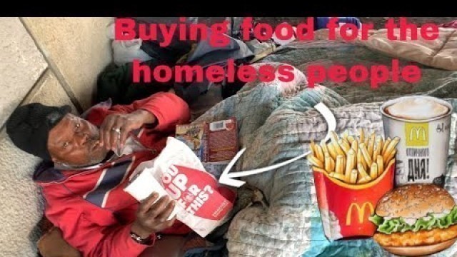 'Buying homeless person food-And giving him Clothe'