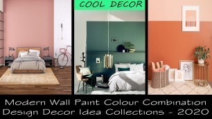 '50 Modern Wall Painting Colors - Home Interior Wall Paint Ideas Collections 2020 II I.A.S'