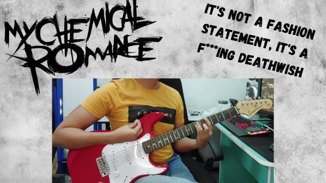 'It\'s Not A Fashion Statement, It\'s A F***ing Deathwish - My Chemical Romance - Instrumental Cover'