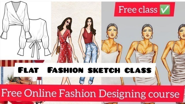 'Tutorial //   FLAT   FASHION sketch practice illustration  FREE Online FASHION   Design At Home'